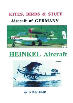 portada Kites, Birds & Stuff - Aircraft of GERMANY - HEINKEL Aircraft (en Inglés)