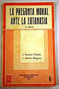 portada La Pregunta Moral Ante la Eutanasia (Relectiones)
