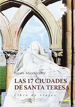 portada 17 CIUDADES DE SANTA TERESA, LAS. LIBRO DE VIAJES (in Spanish)
