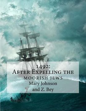 portada 1492: After Expelling the Moorish Jews (in English)