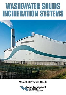 portada Wastewater Solids Incineration Systems, mop 30 (Manual of Practice, 30) (en Inglés)