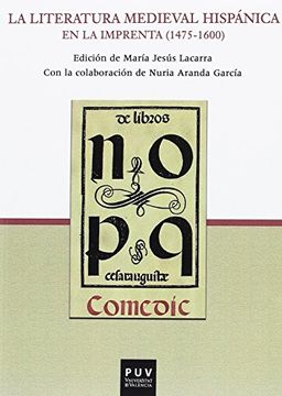 portada La Literatura Medieval Hispánica en la Imprenta (1475-1600)