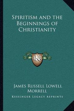 portada spiritism and the beginnings of christianity (in English)