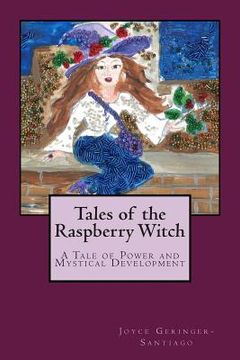 portada Tales of the Raspberry Witch: A Tale of Power and Mystical Development