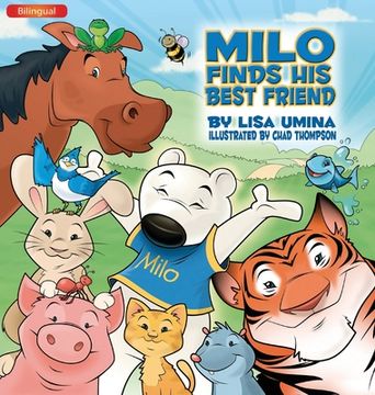 portada Milo Finds His Best Friend (Bilingual) (in English)