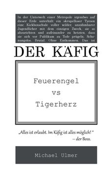 portada Der Käfig: Feuerengel vs Tigerherz (en Alemán)