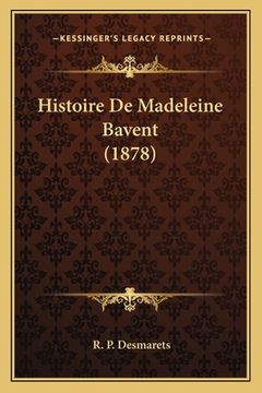 portada Histoire De Madeleine Bavent (1878) (in French)