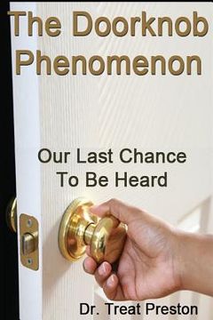portada The Doorknob Phenomenon: Our Last Chance To Be Heard (en Inglés)