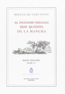 portada El Quijote de la rae - Tomo 4. Edición Ilustrada e Impresa por Ibarra. 1780