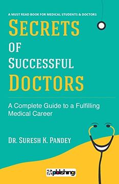 portada Secrets of Successful Doctor: The Complete Guide to a Fulfilling Medical Career