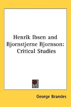 portada henrik ibsen and bjornstjerne bjornson: critical studies (en Inglés)