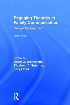 portada Engaging Theories in Family Communication: Multiple Perspectives (in English)