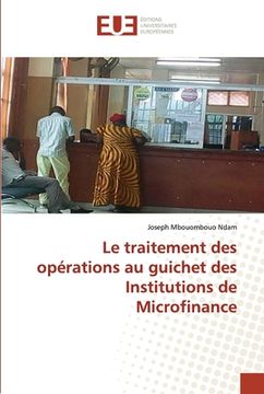 portada Le traitement des opérations au guichet des Institutions de Microfinance (en Francés)