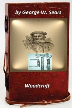 portada Woodcraft by George W. Sears (Original Version) (in English)