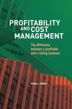 portada Profitability and Cost Management: The difference between a profitable and a failing business (en Inglés)