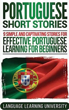 portada Portuguese Short Stories: 9 Simple and Captivating Stories for Effective Portuguese Learning for Beginners (in English)