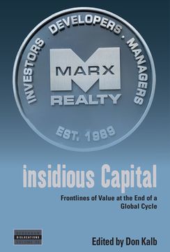 portada Insidious Capital: Frontlines of Value at the end of a Global Cycle (Dislocations, 35) (en Inglés)