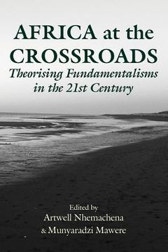 portada Africa at the Crossroads: Theorising Fundamentalisms in the 21st Century