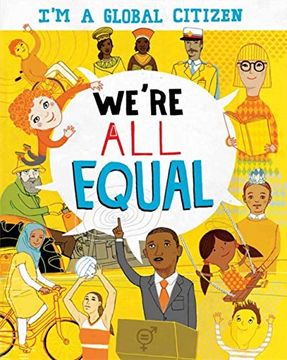 portada I'm a Global Citizen: We're All Equal (in English)