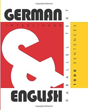 portada 1000 German Sentences: Dual Language German-English, Interlinear & Parallel Text (in English)