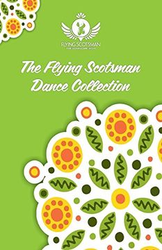 portada The Flying Scotsman Dance Collection, Vol. 1 (Volume 1) (in English)