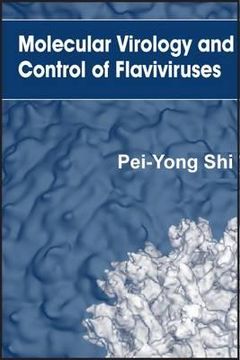 portada molecular virology and control of flaviviruses