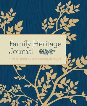portada Family Heritage Journal: History, Stories, and Cherished Keepsakes (Journals) (en Inglés)