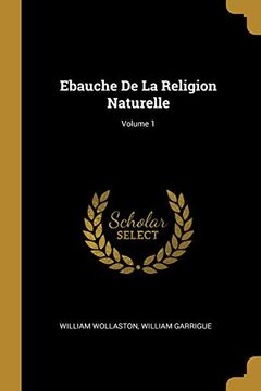 portada Ebauche de la Religion Naturelle; Volume 1 (en Francés)