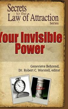 portada Your Invisible Power - Secrets to the Law of Attraction