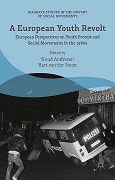 portada A European Youth Revolt (Palgrave Studies in the History of Social Movements) (in English)
