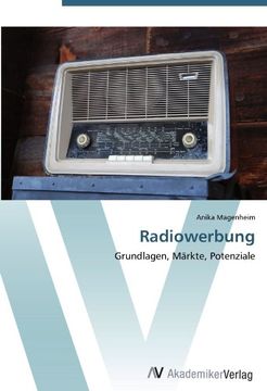 portada Radiowerbung: Grundlagen, Märkte, Potenziale