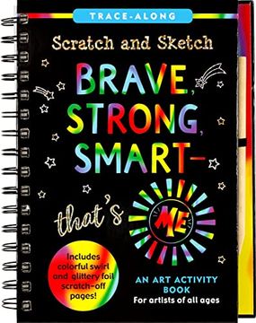 portada Scratch & Sketch Brave, Strong & Smart -- That'S me! (Trace Along) 