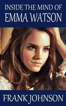 portada Inside the Mind of Emma Watson (en Inglés)