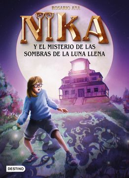 portada LOS MISTERIOS DE NIKA 3 EL MISTERIO DE LAS SOMBRAS DE LA LUN