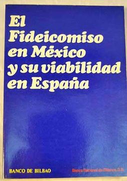 portada Fideicomiso en Mexico y su Viabilidad en España, el