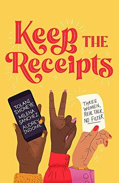 portada Keep the Receipts: Three Women, Real Talk, no Filter 