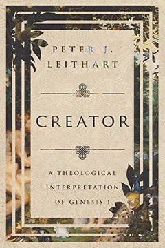 portada Creator: A Theological Interpretation of Genesis 1 [Soft Cover ] (in English)