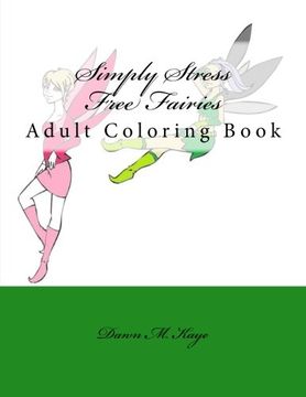 portada Simply Stress Free Fairies: Adult Coloring Book