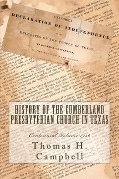 portada History of the Cumberland Presbyterian Church in Texas (in English)