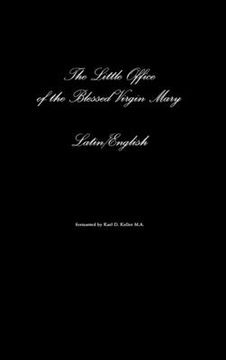 portada The Little Office of the Blessed Virgin Mary Latin/English (en Latin)