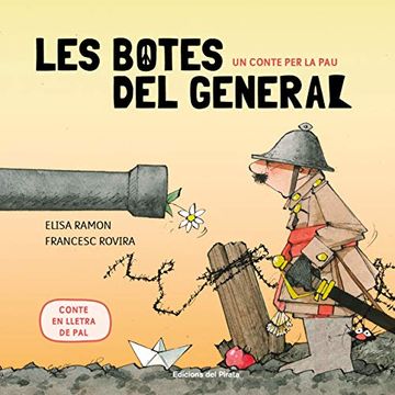 portada Un Conte per la pau - les Botes del General: Contes Infantils en Català - en Lletra de pal