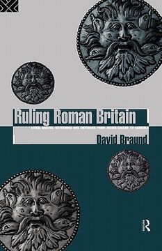 portada ruling roman britain: kings, queens, governors and emperors from julius caesar to agricola (en Inglés)