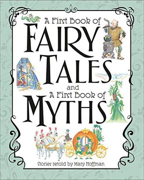 portada A First Book of Fairy Tales and a First Book of Myths (in English)