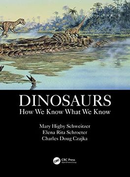 portada Dinosaurs: How We Know What We Know (in English)