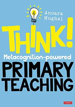 portada Think! Metacognition-Powered Primary Teaching (Corwin Ltd) (en Inglés)