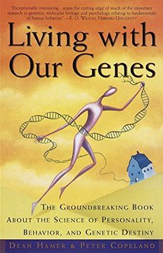 portada Living With our Genes: The Groundbreaking Book About the Science of Personality, Behavior, and Genetic Destiny (in English)