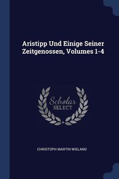 portada Aristipp Und Einige Seiner Zeitgenossen, Volumes 1-4