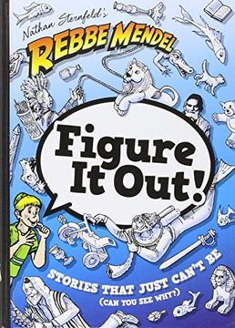 portada Rebbe Mendel: Figure it Out! - Stories That Just Cant be!