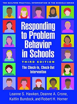 portada Responding to Problem Behavior in Schools: The Check-In, Check-Out Intervention (The Guilford Practical Intervention in the Schools) 