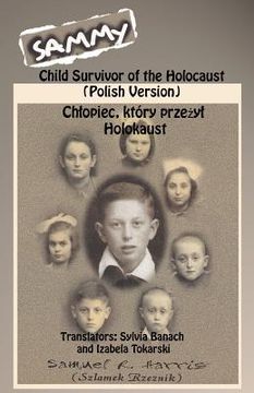 portada Sammy: Child Survivor of the Holocaust (Polish Version) (in Polaco)